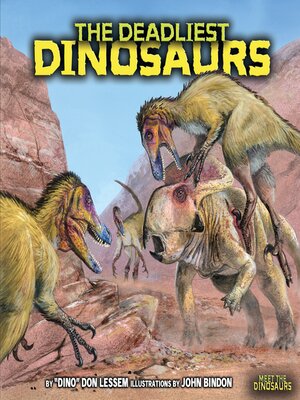 cover image of The Deadliest Dinosaurs